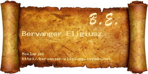 Bervanger Eligiusz névjegykártya